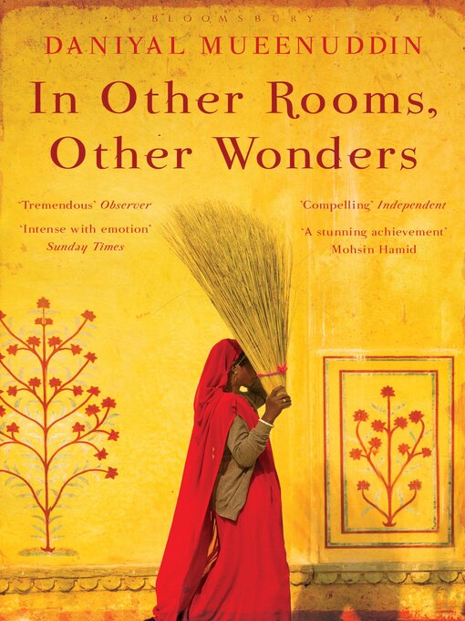 Title details for In Other Rooms, Other Wonders by Daniyal Mueenuddin - Available